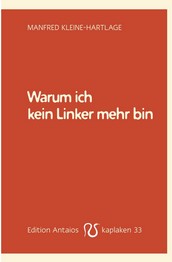 Warum ich kein Linker mehr bin